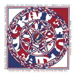 History Of The Grateful Dead, Vol. 1 (Bear's Choice)