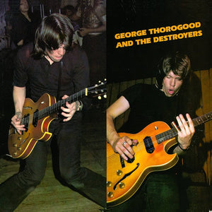 George Thorogood & the Destroyers