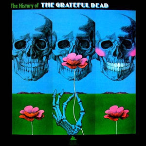 The History Of The Grateful Dead