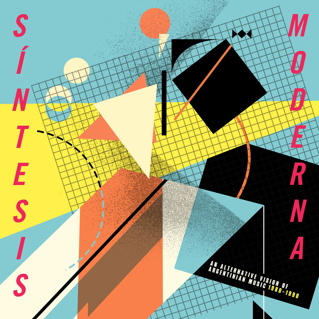 Síntesis Moderna (An Alternative Vision Of Argentinian Music 1980-1990)