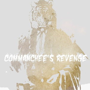 Commanchee's Revenge