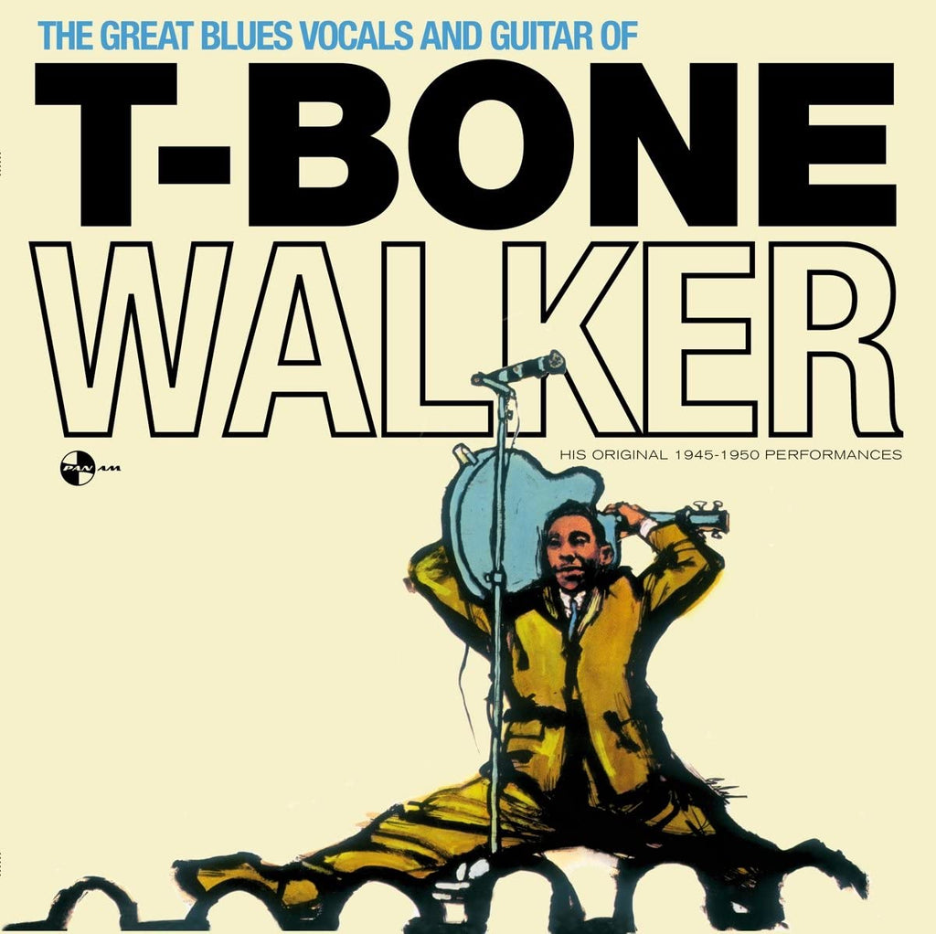 The Great Blues Vocals And Guitar Of T-Bone Walker (His Original 1945-1950 Performances)