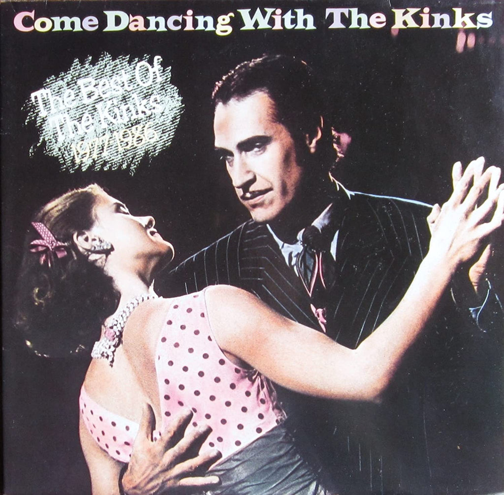 Come Dancing With The Kinks / The Best Of The Kinks 1977-1986