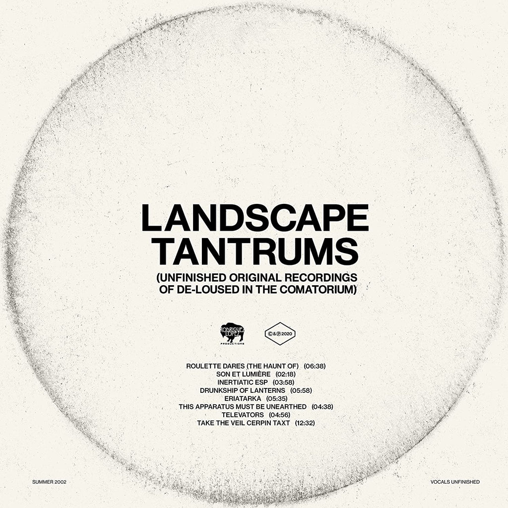 Landscape Tantrums (Unfinished Original Recordings Of De-Loused In The Comatorium)