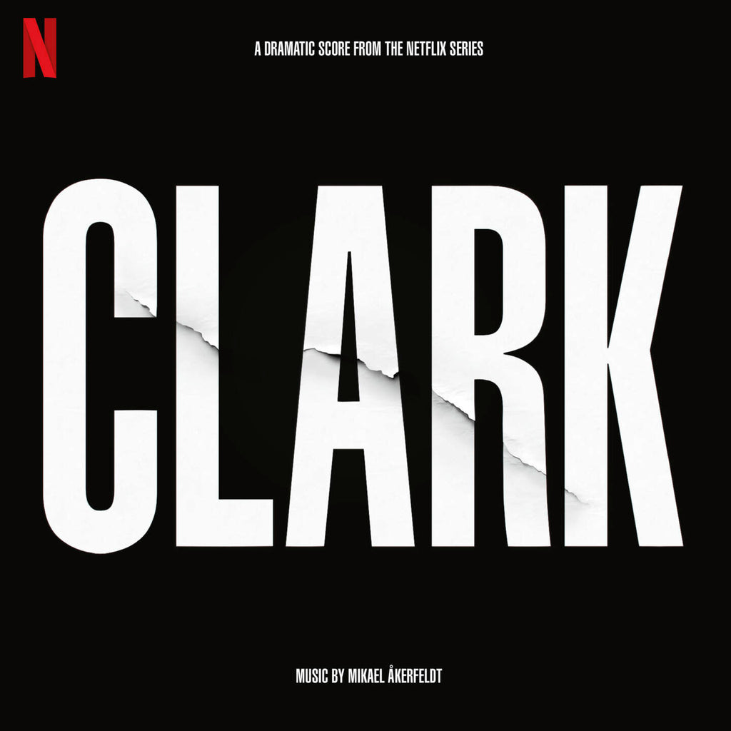Clark (A Dramatic Score From The Netflix Series)