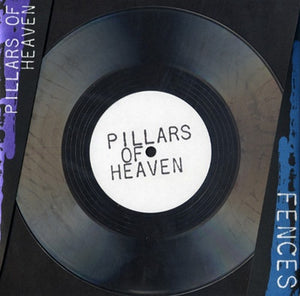 Pillars Of Heaven / Fences