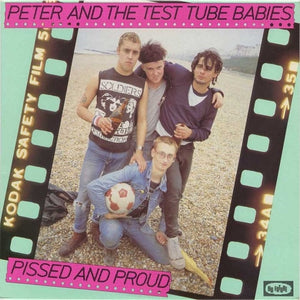 Pissed and Proud