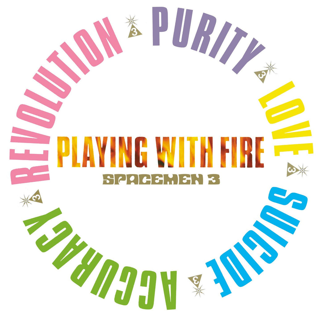 Playing with Fire