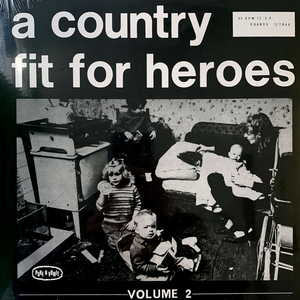 A Country Fit For Heroes (Volume 2)