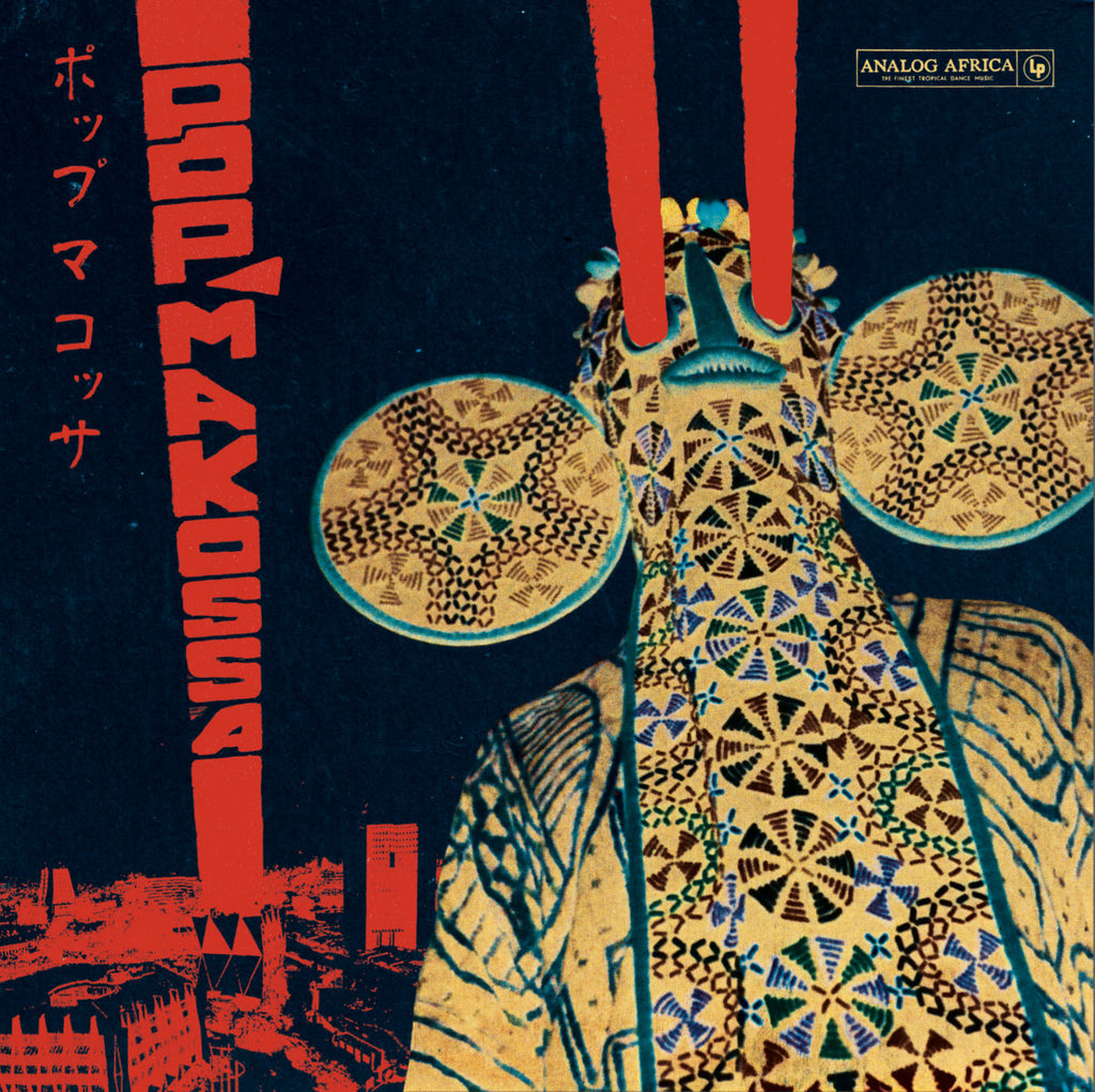 Pop Makossa - The Invasive Dance Beat Of Cameroon 1976-1984