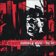 Countdown To Oblivion / They Live