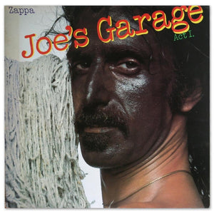 Joe's Garage - Act I