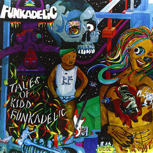Tales Of Kidd Funkadelic