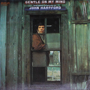 Gentle On My Mind And Other Originals By John Hartford